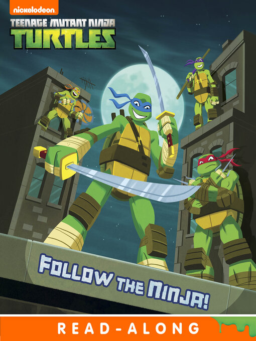 Title details for Follow the Ninja! by Nickelodeon Publishing - Available